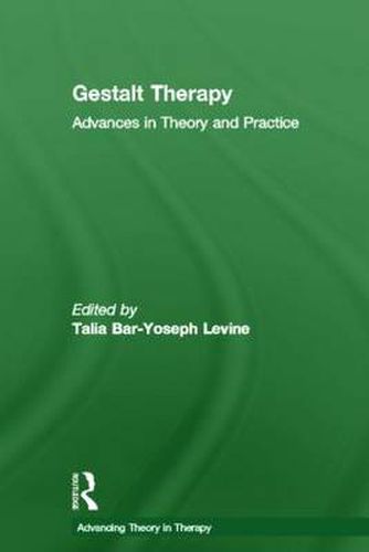 Cover image for Gestalt Therapy: Advances in Theory and Practice