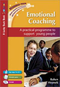 Cover image for Emotional Coaching: A Practical Programme to Support Young People