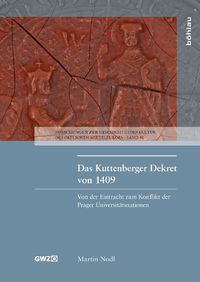 Cover image for Das Kuttenberger Dekret von 1409: Von der Eintracht zum Konflikt der Prager Universitatsnationen