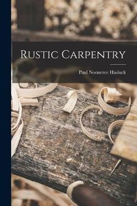 Cover image for Rustic Carpentry