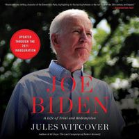 Cover image for Joe Biden: A Life of Trial and Redemption