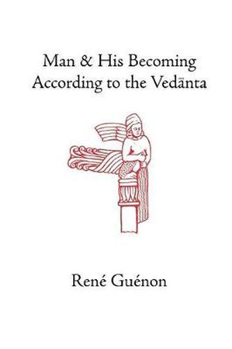 Cover image for Man and His Becoming According to the Vedanta