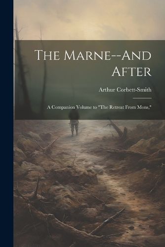 The Marne--And After