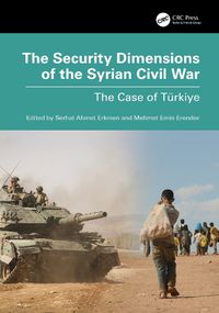 Cover image for The Security Dimensions of the Syrian Civil War