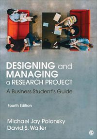 Cover image for Designing and Managing a Research Project: A Business Student's Guide