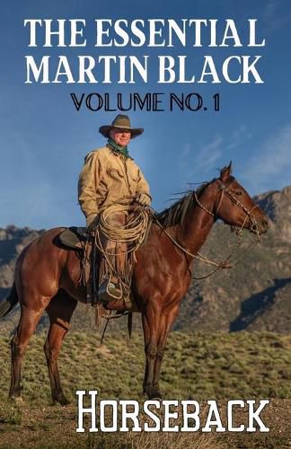 Cover image for The Essential Martin Black, Volume No. 1: Horseback