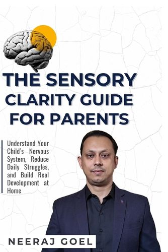 Cover image for The Sensory Clarity Guide for Parents