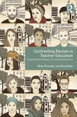 Cover image for Confronting Racism in Teacher Education: Counternarratives of Critical Practice