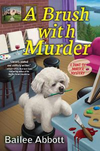 Cover image for A Brush With Murder: A Paint by Murder Mystery