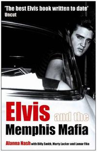 Cover image for Elvis and the Memphis Mafia