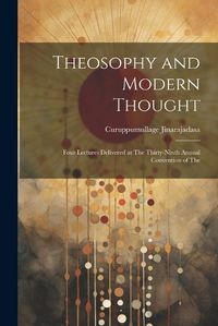 Cover image for Theosophy and Modern Thought