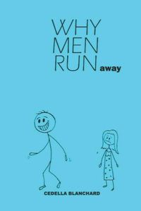 Cover image for Why Men Run... away