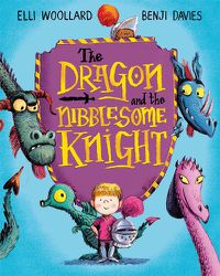 Cover image for The Dragon and the Nibblesome Knight