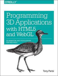 Cover image for Programming 3D Applications with HTML5 and WebGL