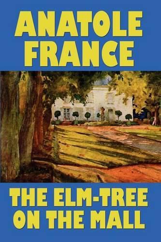 Cover image for The Elm-Tree on the Mall