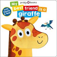 Cover image for My Best Friend Is A Giraffe