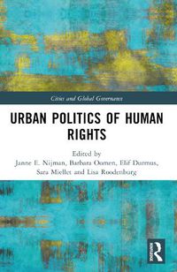 Cover image for Urban Politics of Human Rights