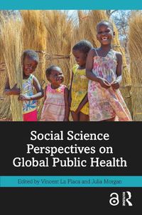 Cover image for Social Science Perspectives on Global Public Health