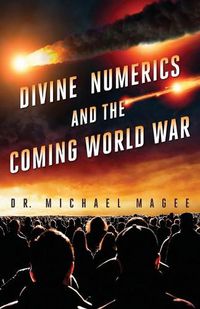 Cover image for Divine Numerics and the Coming World War