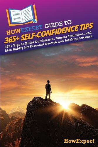 Cover image for HowExpert Guide to 365+ Self-Confidence Tips