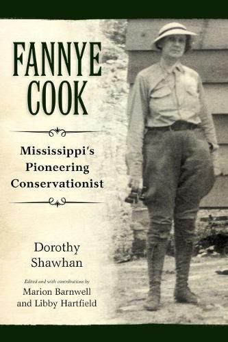 Cover image for Fannye Cook: Mississippi's Pioneering Conservationist