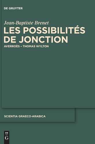 Cover image for Les Possibilites de Jonction: Averroes - Thomas Wylton