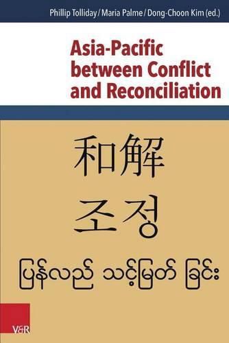 Cover image for Asia-Pacific Between Conflict and Reconciliation