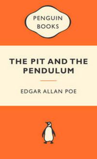 Cover image for The Pit and the Pendulum: Popular Penguins
