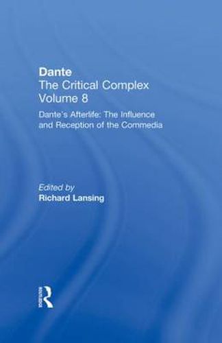 Cover image for Dante's Afterlife: The Commedia Reborn in Art: Dante: The Critical Complex