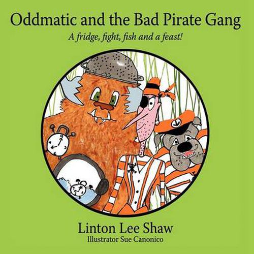 Cover image for Oddmatic and the Bad Pirate Gang