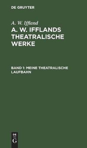 Cover image for Meine Theatralische Laufbahn