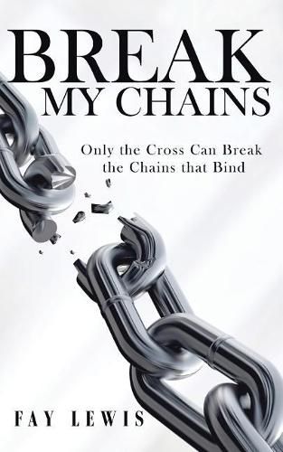 Cover image for Break My Chains