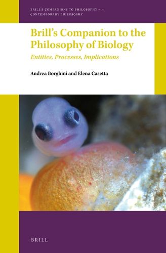 Cover image for Brill's Companion to the Philosophy of Biology: Entities, Processes, Implications