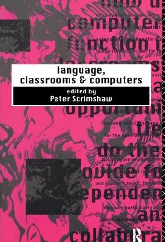 Cover image for Language, Classrooms and Computers