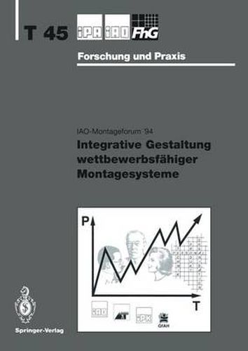 Integrative Gestaltung wettbewerbsfahiger Montagesysteme