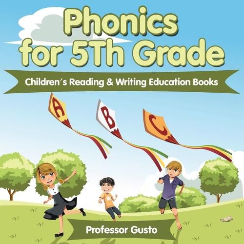 Cover image for Phonics for 5Th Grade: Children's Reading & Writing Education Books