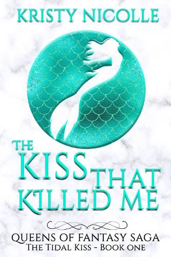 Cover image for The Kiss That Killed Me