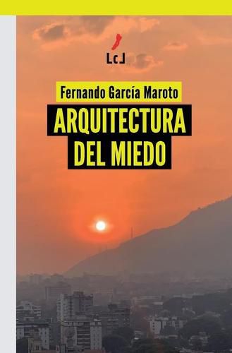 Cover image for Arquitectura del miedo