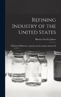 Cover image for Refining Industry of the United States