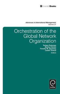 Cover image for Orchestration of the Global Network Organization