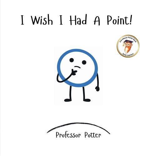 Cover image for I Wish I Had A Point!