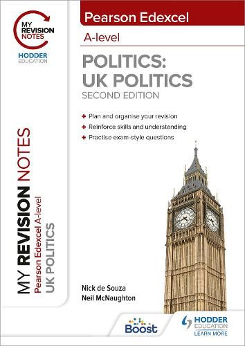 Cover image for My Revision Notes: Pearson Edexcel A Level UK Politics: Second Edition