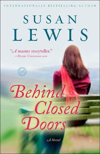 Cover image for Behind Closed Doors: A Novel