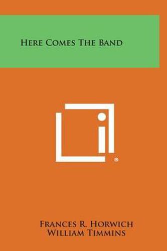 Cover image for Here Comes the Band