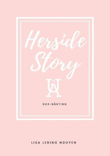 Cover image for Herside Story, UA 903-Nanting