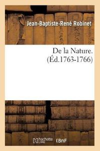 Cover image for de la Nature. (Ed.1763-1766)