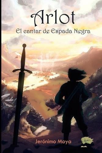 Cover image for Arlot: El cantar de Espada Negra