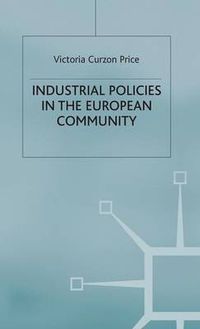 Cover image for Industrial Policies in the European Community