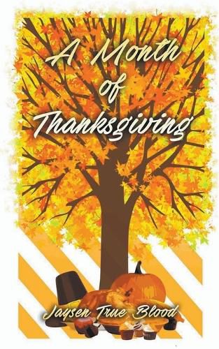 Cover image for A Month Of Thanksgiving