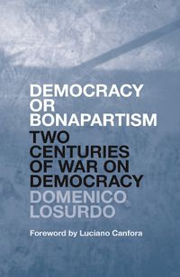 Cover image for Democracy or Bonapartism